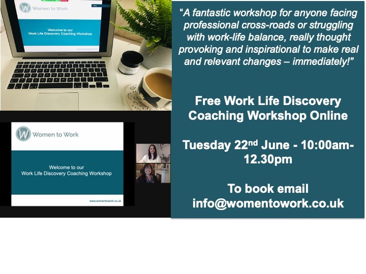 Women to Work’s Free Online Work Life Discovery Coaching Workshop